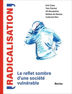 Radicalisation : le reflet sombre d'une société vulnérable