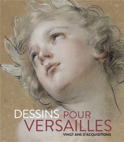 Dessins pour Versailles - vingt ans d'acquisitions