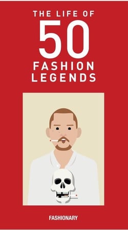 The lives of 50 fashion legends