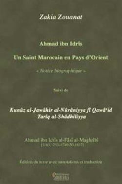 Ahmad ibn Idrîs - un saint marocain en pays d'Orient