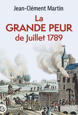 La grande peur de juillet 1789 : 22 juillet-6 août 1789