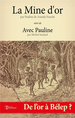 La mine d'or - avec Pauline