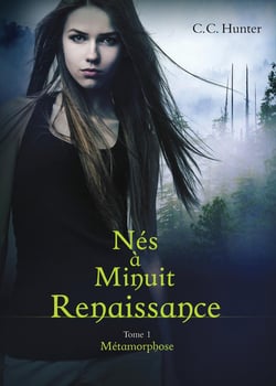 Nés à minuit - renaissance Tome 1 : métamorphose