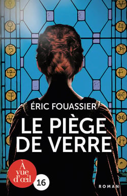 Le piège de verre
