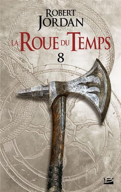 La roue du temps Tome 8 : un lever de ténèbres partie 2