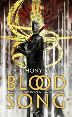 Blood song Tome 1 : la voix du sang partie 2