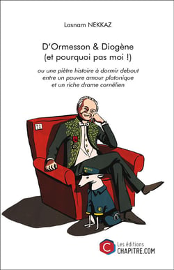 D'Ormesson & Diogène (et pourquoi pas moi !)