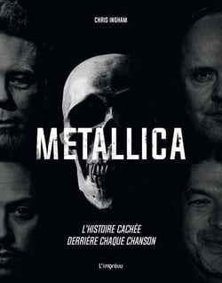 Metallica : L'histoire cachée derrière chaque chanson
