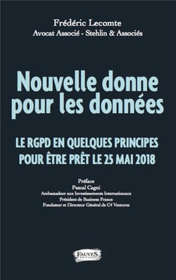 Nouvelle donne pour les données - le RGPD en quelques principes pour être prêt le 25 mai 2018