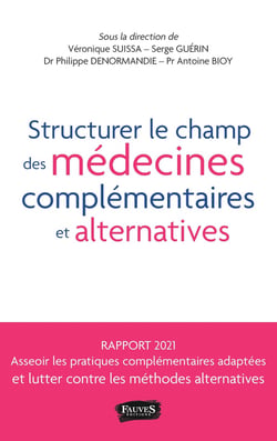 Structurer le champ des médecines complémentaires et alternatives