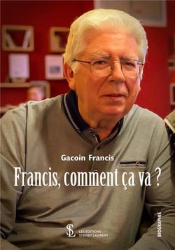 Francis, comment ca va ?