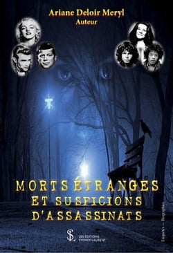 Morts etranges et suspicions d assassinats
