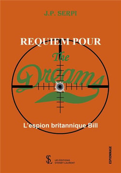 Requiem pour the dreams - l espion britannique bill