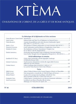 Ktèma n.44 : La rhétorique de la diplomatie en Grèce ancienne : Sicile hellénistique et romaine