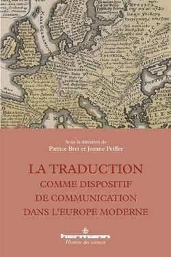 La traduction comme dispositif de communication dans l'Europe moderne