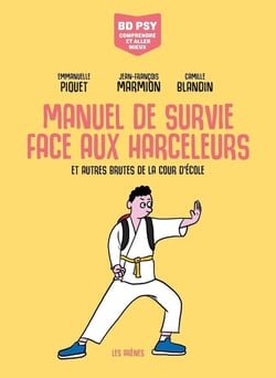 Manuel de survie face aux harceleurs