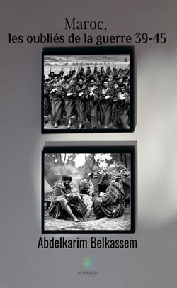 Maroc, les oubliés de la guerre 39-45