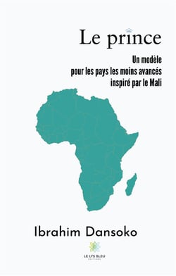 Le prince : Un modèle pour les pays les moins avancés inspiré par le Mali