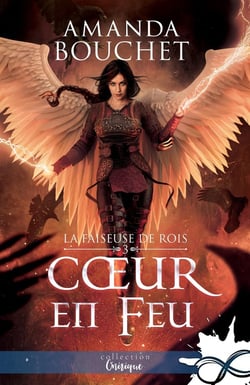 La faiseuse de rois Tome 3 : coeur en feu