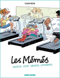 # Les mémés Tome 2 : Mourir peut encore attendre