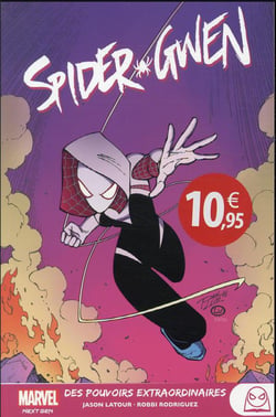 Marvel Next Gen - Spider-Gwen T02 : Des pouvoirs extraordinaires
