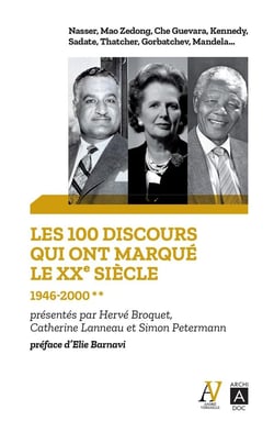 Les 100 discours qui ont marqué le XXe siècle Tome 2