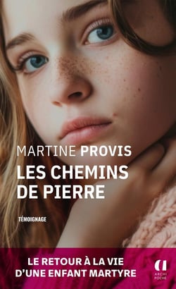 Les chemins de pierre : Le calvaire et le courage d'une enfant martyre