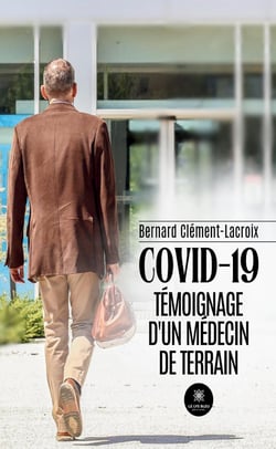 COVID-19 : Témoignage d'un médecin de terrain