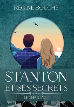 STANTON ET SES SECRETS : T-2 - Le Chantage