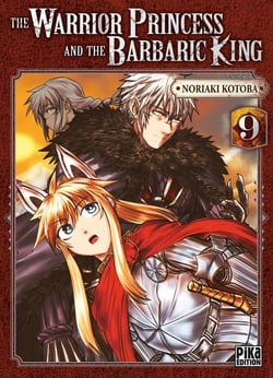 The warrior princess and the barbaric king Tome 9