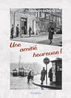 Une Amitié heureuse : Jean Dieuzaide, le Toulousain, Robert Doisneau le Parisien