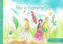 FILO E FIAMMETTA N°4 PRIMAVERA 2022 : VIVERE LE STAGIONI CON I BAMBINI