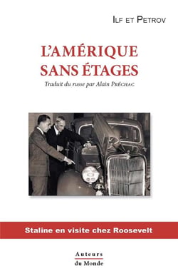 L'Amérique sans étages - Staline en visite chez Roosevelt