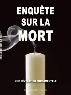 Enquête sur la mort : Une révelation fondamentale