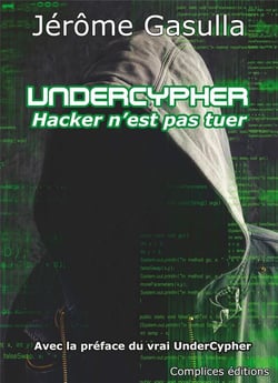 Undercypher - hacker n'est pas tuer