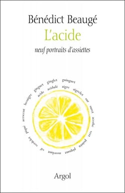L'acide : neuf portraits d'assiettes
