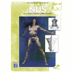 Album d'étude Leonardo n°10 nus et la structure du corps humain