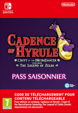 Code de téléchargement extension DLC Cadence of Hyrule : Pass Saisonnier - Nintendo Switch