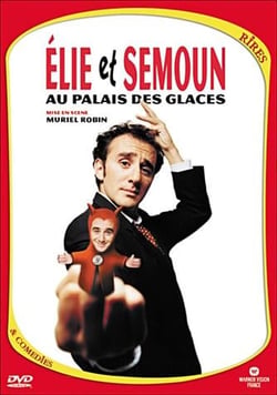 Élie Semoun - Élie et Semoun au Palais des Glaces