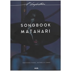 L'imperatrice :  matahari songbook - piano voix guitare