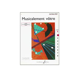 Musicalement vôtre. Volume 1 - méthode