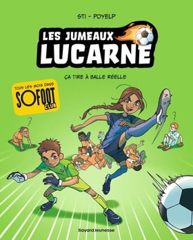 Les jumeaux Lucarne Tome 1 : Ça tire à balle réelle