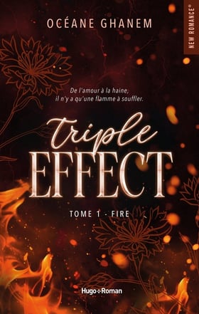 Triple effect Tome 1 : Fire
