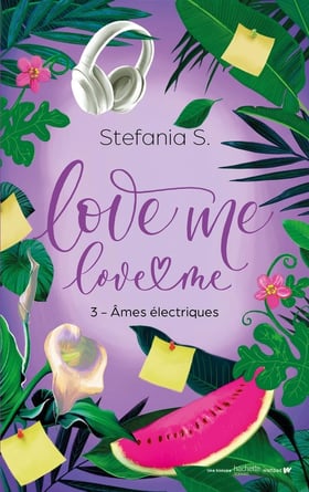 Love Me Love Me Tome 3 : Âmes électriques