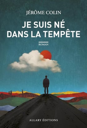 Je suis né dans la tempête