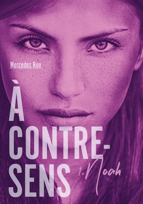 À contre-sens Tome 1 : Noah