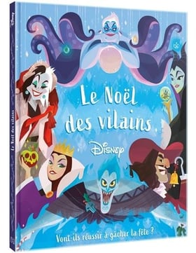DISNEY - Le Noël des Vilains