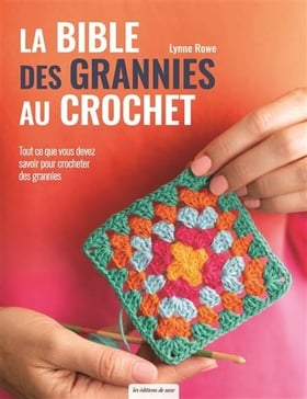 La bible des Grannies au crochet
