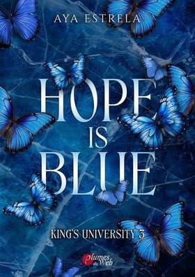 King's university Tome 3 : Hope is blue