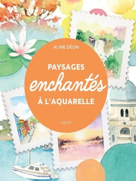Paysages enchantés à l'aquarelle